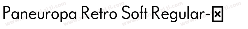 Paneuropa Retro Soft Regular字体转换